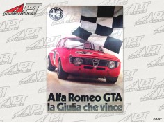 GTA Poster  "Alfa Romeo GTA la Giulia che vince"