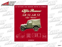 Melotti / Checchinato: Alfa Romeo AR 51-AR 52 Alfa Matta