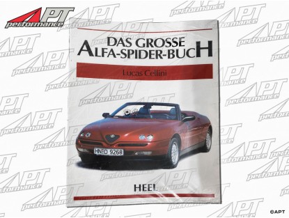 Lucas Cellini: Das grosse Alfa Spider-Buch